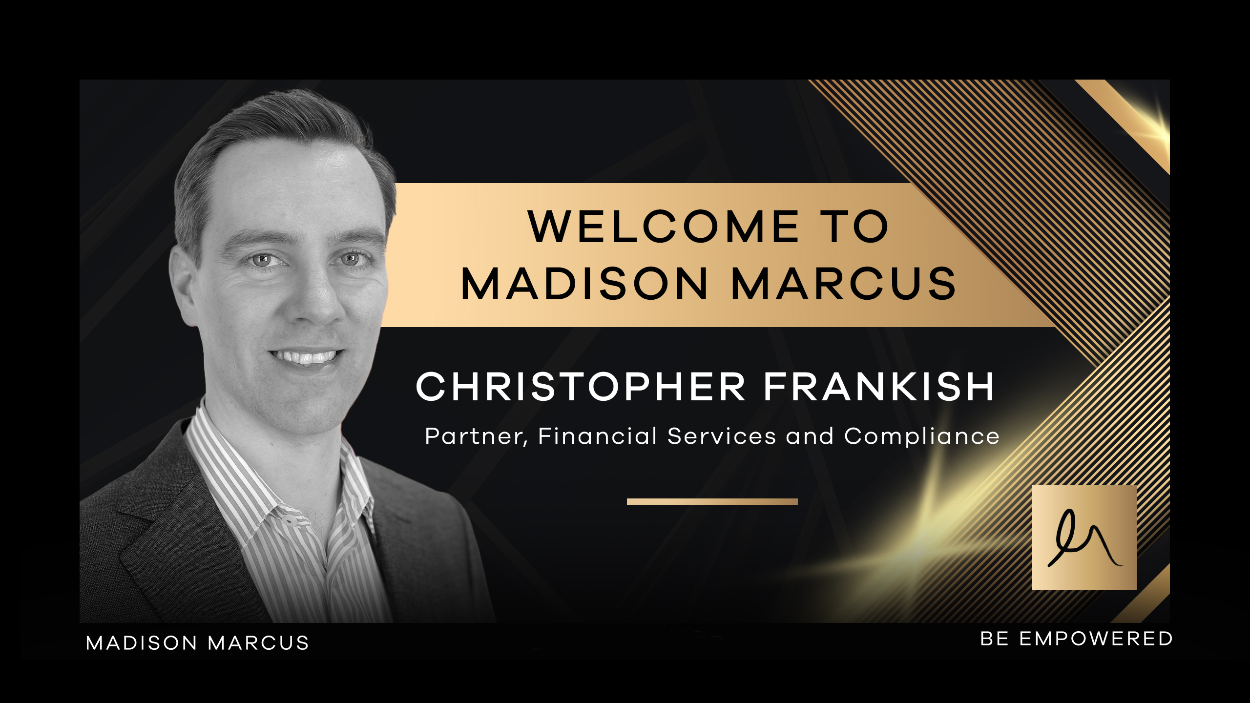 Welcoming Christopher Frankish: Our New Financial Services Legal Expert at Madison Marcus