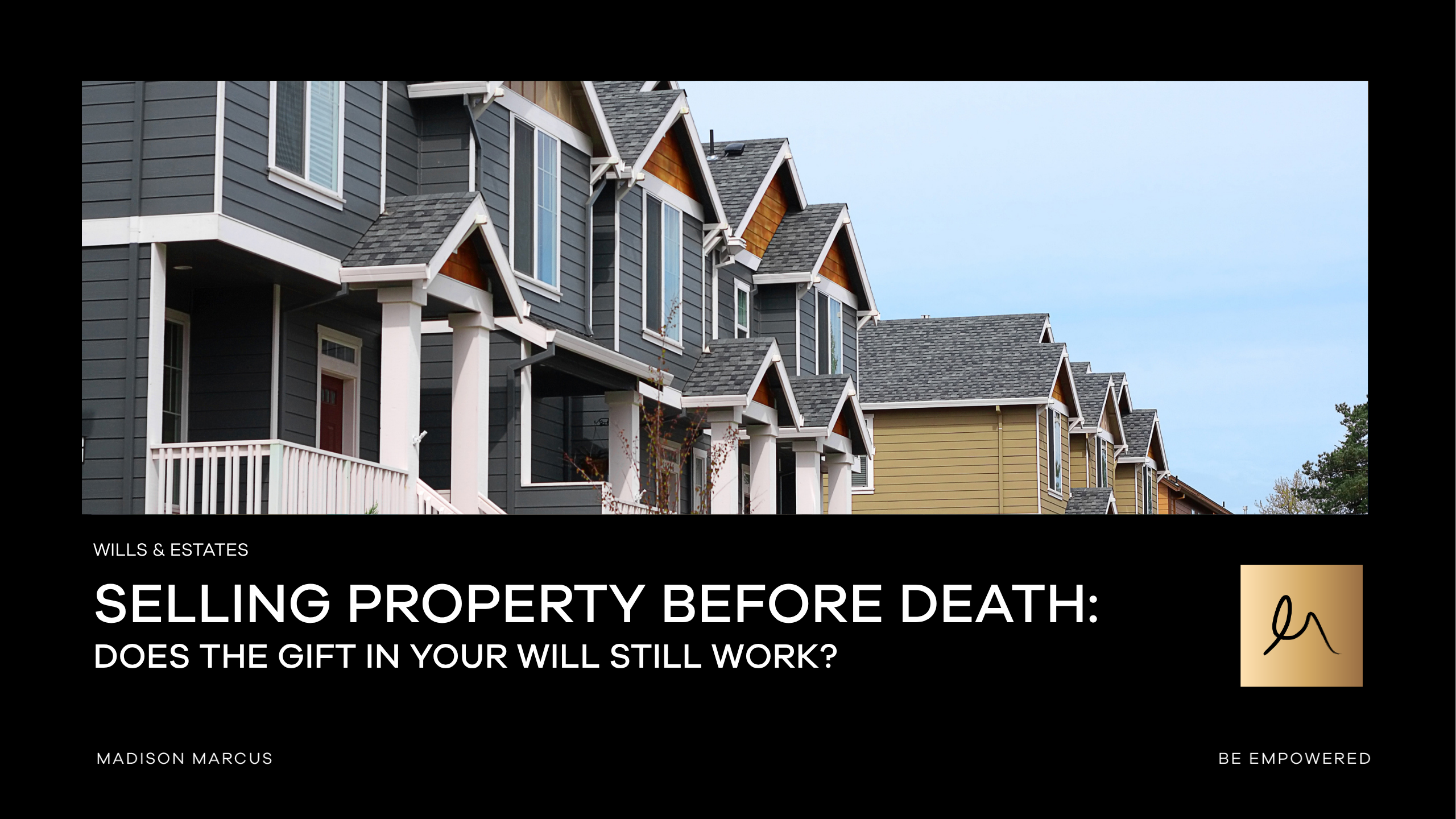 Selling Property Before Death